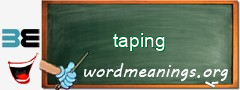 WordMeaning blackboard for taping